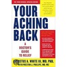 Your Aching Back by Preston J. Phillips