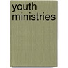 Youth Ministries door Elnora Wilson