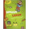 Spelen en leren 6-7 jaar