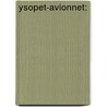 Ysopet-Avionnet: by Avianus Avianus