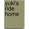 Yuki's Ride Home door Manya Tessler