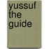 Yussuf The Guide