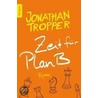Zeit für Plan B door Jonathan Tropper