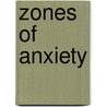 Zones Of Anxiety door Vicki Callahan