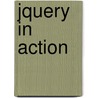 jQuery in Action door Yehuda Katz