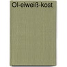 Öl-Eiweiß-Kost by Johanna Budwig