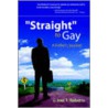 Straight  To Gay door Joel T. Roberts