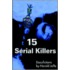 15 Serial Killers