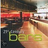 21st Century Bars by Andrew Hall