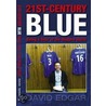 21st Century Blue by David Edgar