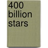 400 Billion Stars by Paul McAuley