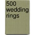 500 Wedding Rings