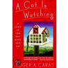 A Cat Is Watching door Roger A. Caras