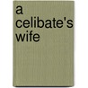 A Celibate's Wife door Onbekend