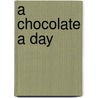A Chocolate A Day door Suzy Ashton