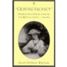 A Craving Vacancy by Susan Ostrov Weisser