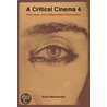 A Critical Cinema door Scott MacDonald