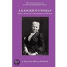 A Dangerous Woman door Marcy Heidish