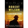 A Darkening Stain door Robert Wilson