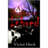A Darkness Inbred by Victor Heck