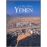 A Day Above Yemen door John Nowell