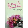 A Day To Remember door Fiona Phillips