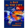 A Day in the Life door Keith Topping