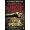 A Fatal Inversion by Barbara Vine