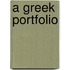 A Greek Portfolio