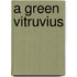 A Green Vitruvius