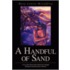 A Handful Of Sand