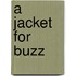 A Jacket For Buzz