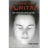 A Kind of Puritan door Penny Deacon