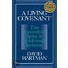 A Living Covenant by Dr David Hartman