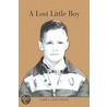 A Lost Little Boy by Larry Leon Dixon