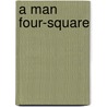 A Man Four-Square door William Raine