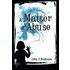 A Matter Of Abuse
