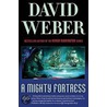 A Mighty Fortress door David Weber