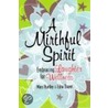 A Mirthful Spirit door Mary Huntley