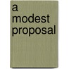 A Modest Proposal door Regis Debray