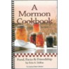 A Mormon Cookbook by Erin Allred