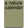 A Nature Calendar door Thomas Edward Thompson