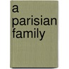 A Parisian Family by De 1829 Witt