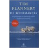 De weermakers door Trish Flannery