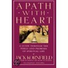 A Path with Heart by Jack Kornfield