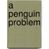 A Penguin Problem