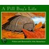 A Pill Bug's Life
