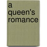 A Queen's Romance by Victor Hugo