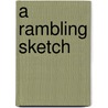 A Rambling Sketch by D.A. Hufford