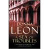 A Sea Of Troubles door Donna Leon